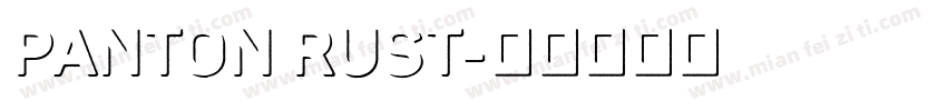 Panton Rust字体转换